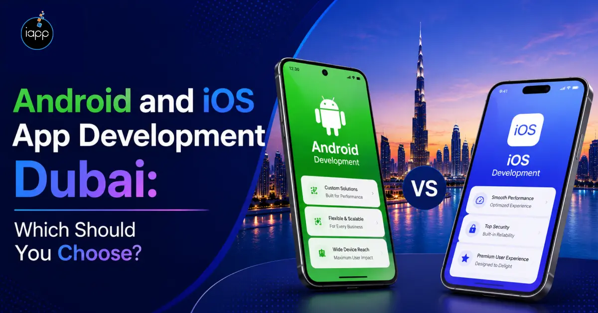 android and ios app development dubai