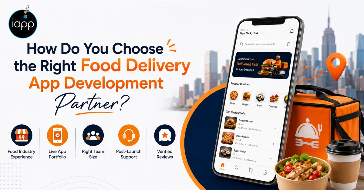 How Do You Choose the Right Food Delivery App Development Partner