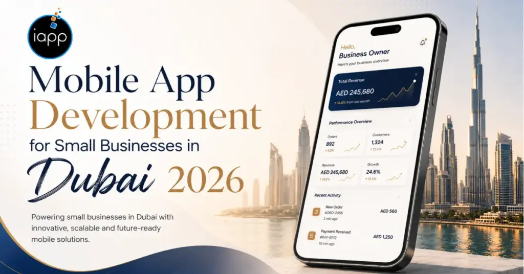 Mobile App Development Companies for Small Businesses in Dubai 2026