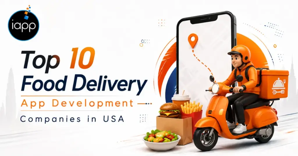 Top 10 Food Delivery App Development Companies in USA