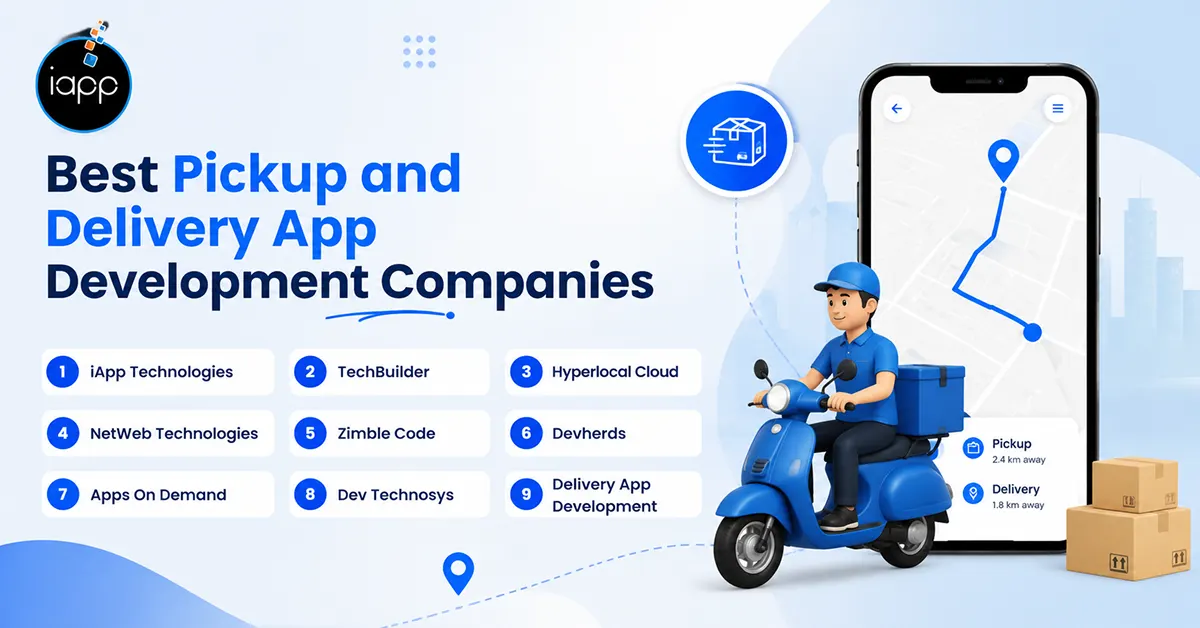 Best Pickup and Delivery App Development Companies