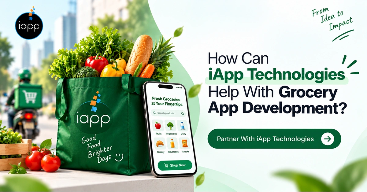 How Can iApp Technologies Help With Grocery App Development_