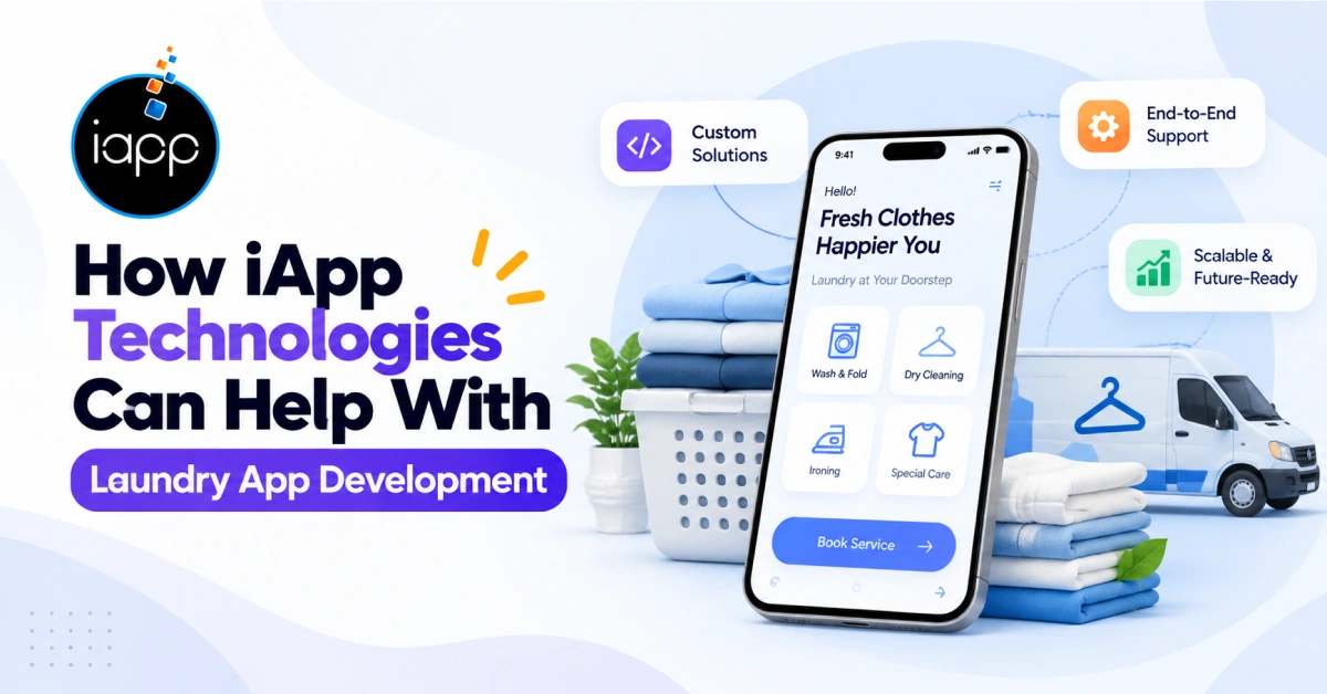 How iApp Technologies Can Help With Laundry App Development