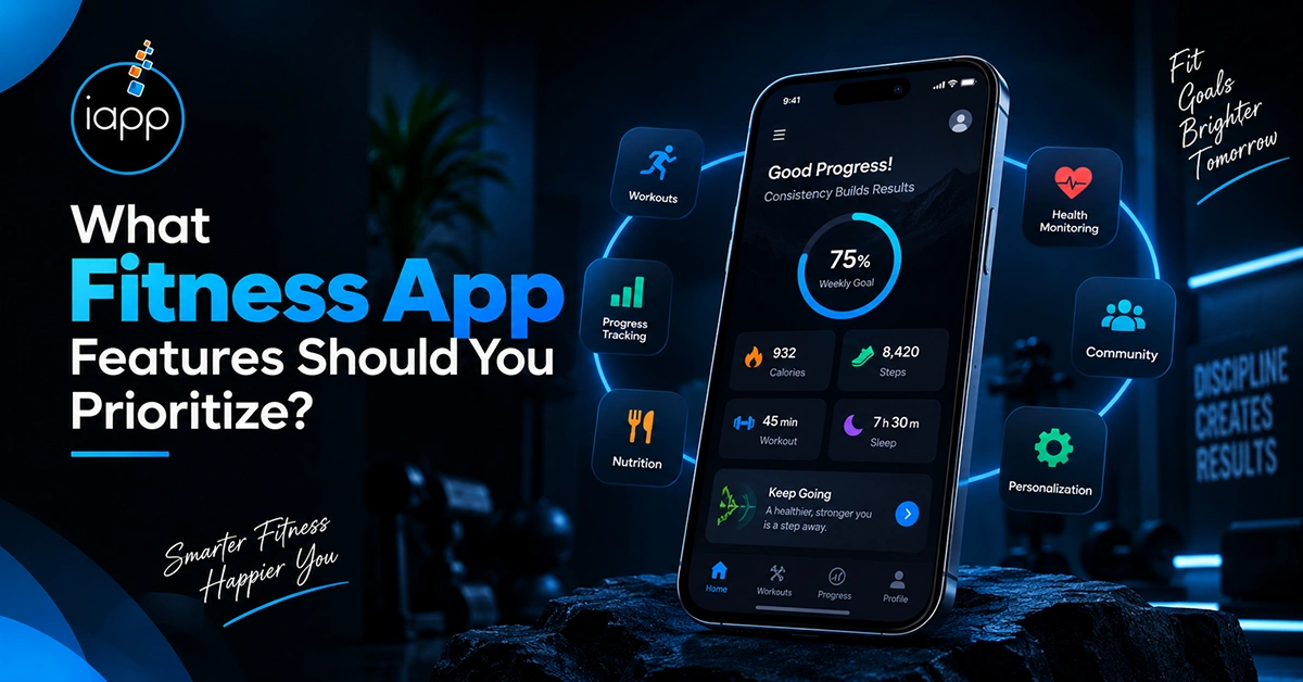 What Fitness App Features Should You Prioritize_