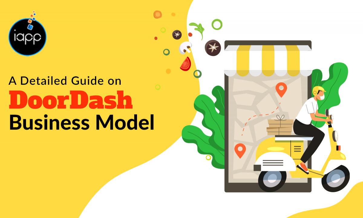A Detailed Guide on Food Delivery App: DoorDash