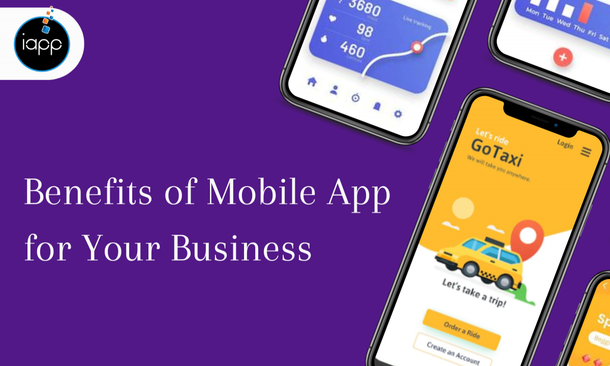 Benefits of Having Mobile App for Your Business