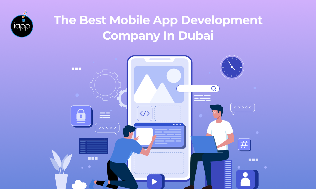 The Best Mobile App Development Company in Dubai