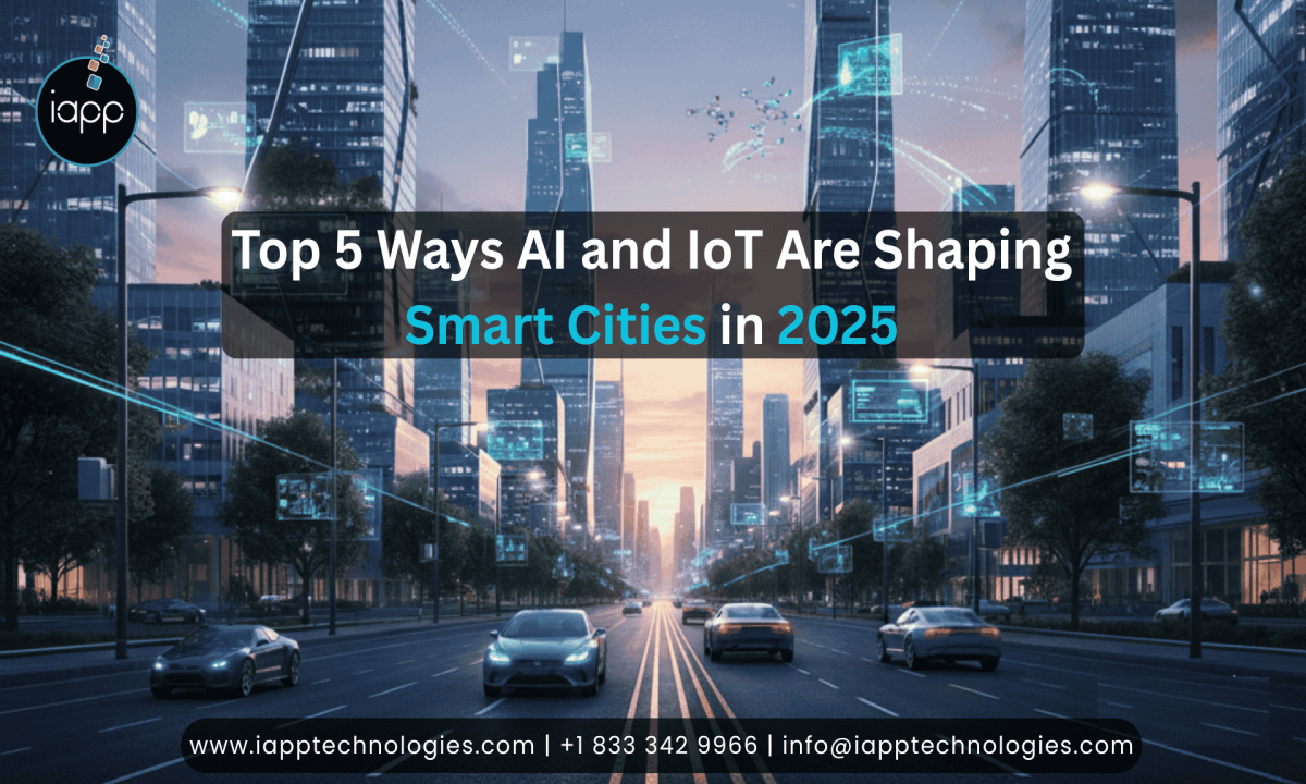 Top 5 Ways AI and IoT Are Shaping Smart Cities in 2025